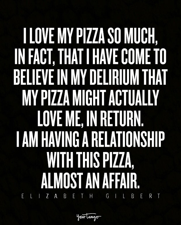 elizabeth gilbert food and love quote