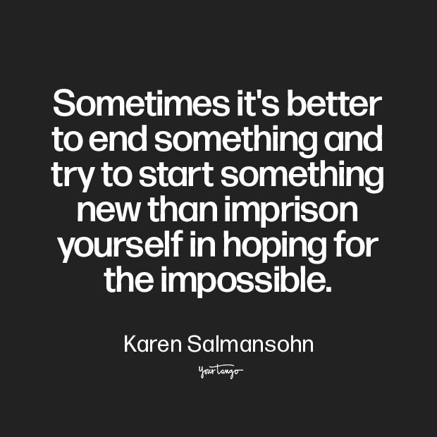 no more love quotes karen salmansohn i cant do this anymore quotes